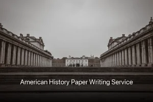 American History Paper Writing Service