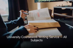 University Coursework Writing Service — All Subjects