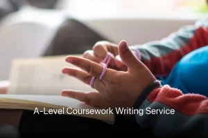 A-Level Coursework Writing Service