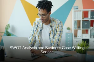 SWOT Analysis and Business Case Writing Service